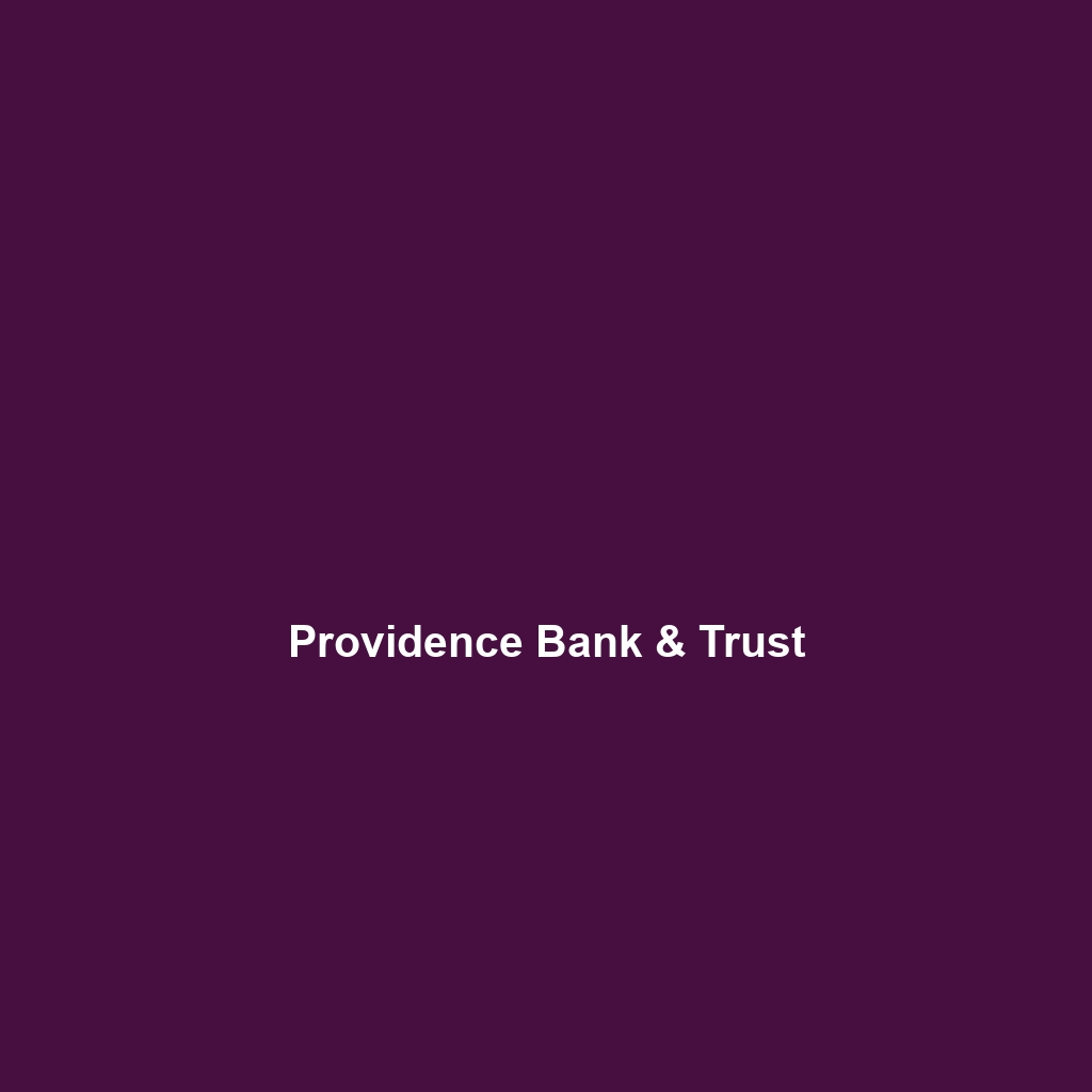 Providence Bank & Trust