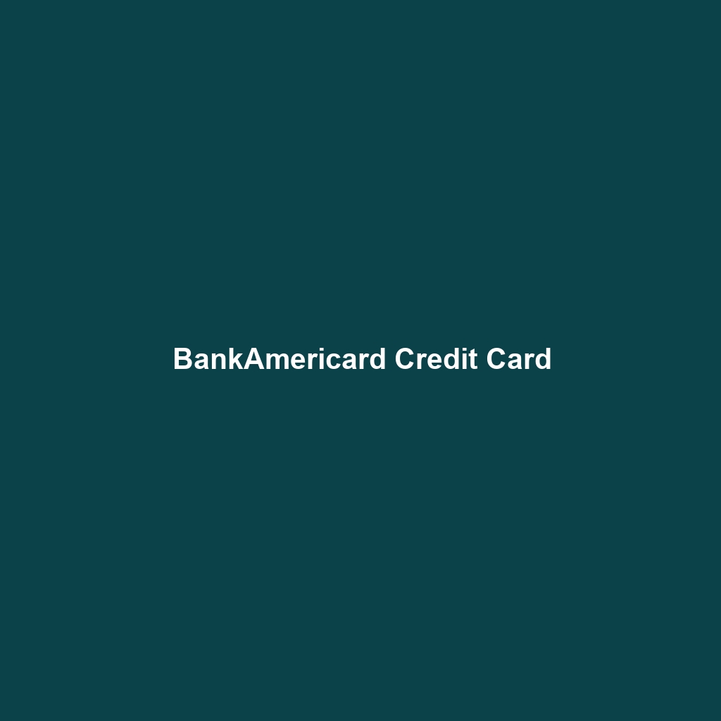 BankAmericard Credit Card