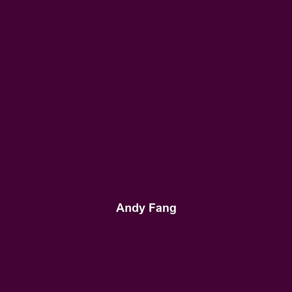 Andy Fang