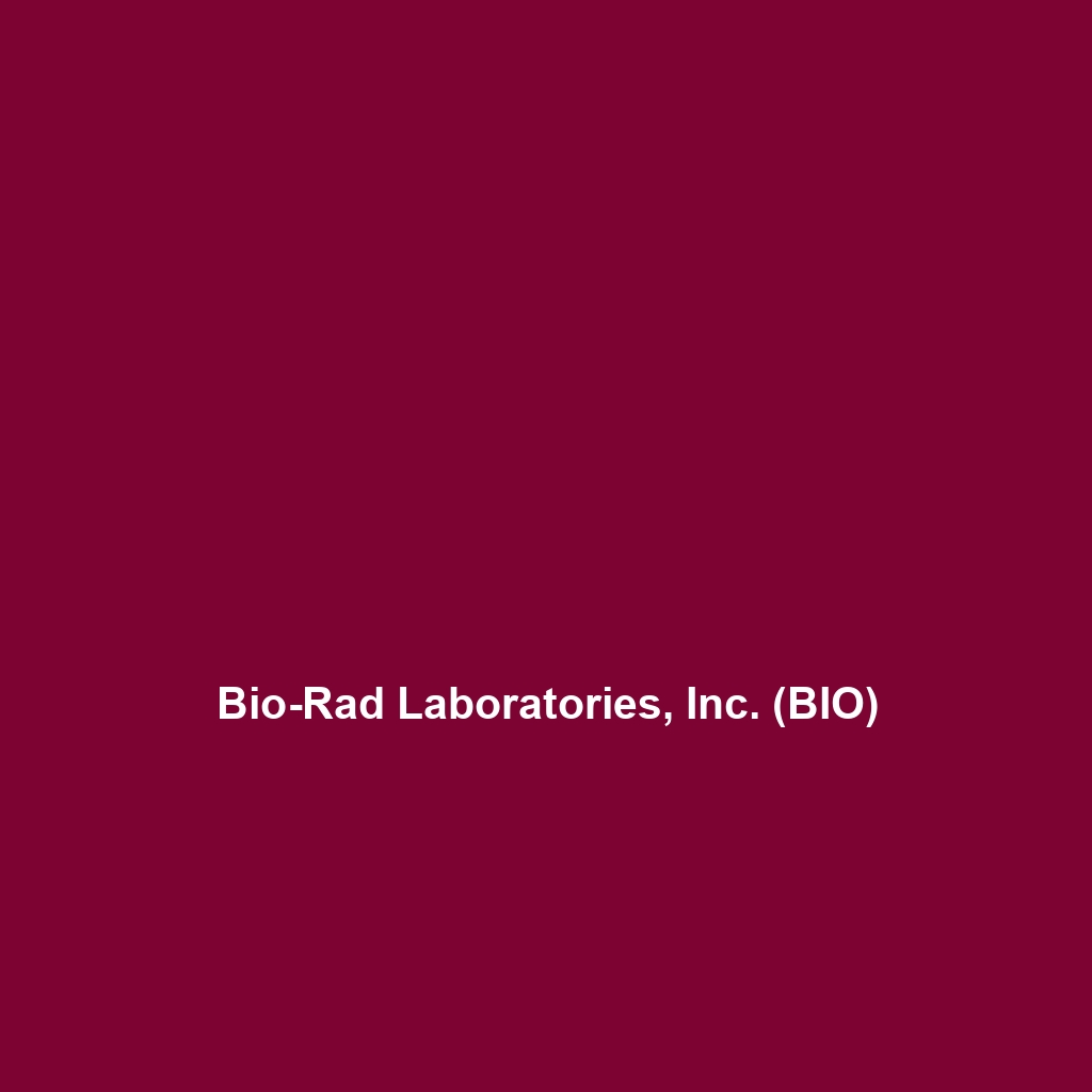 Bio-Rad Laboratories, Inc. (BIO)