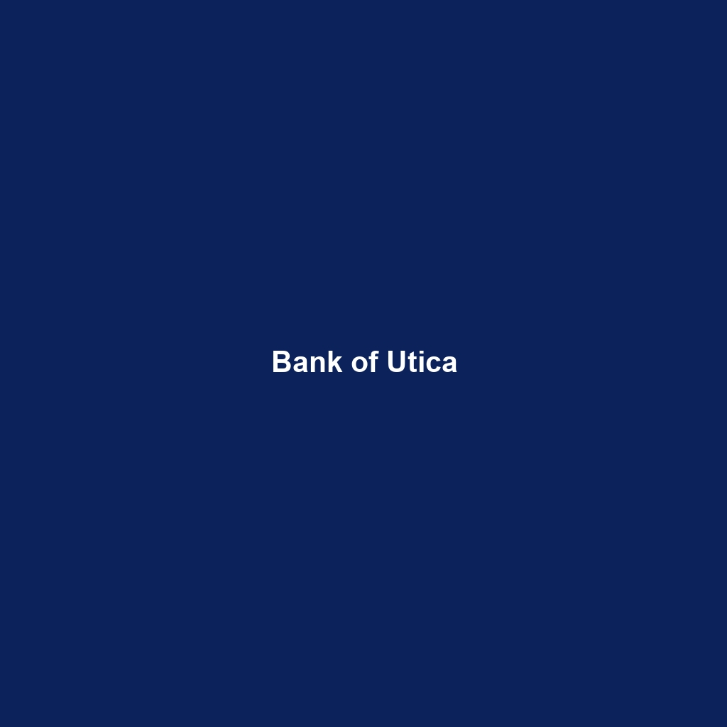 Bank of Utica