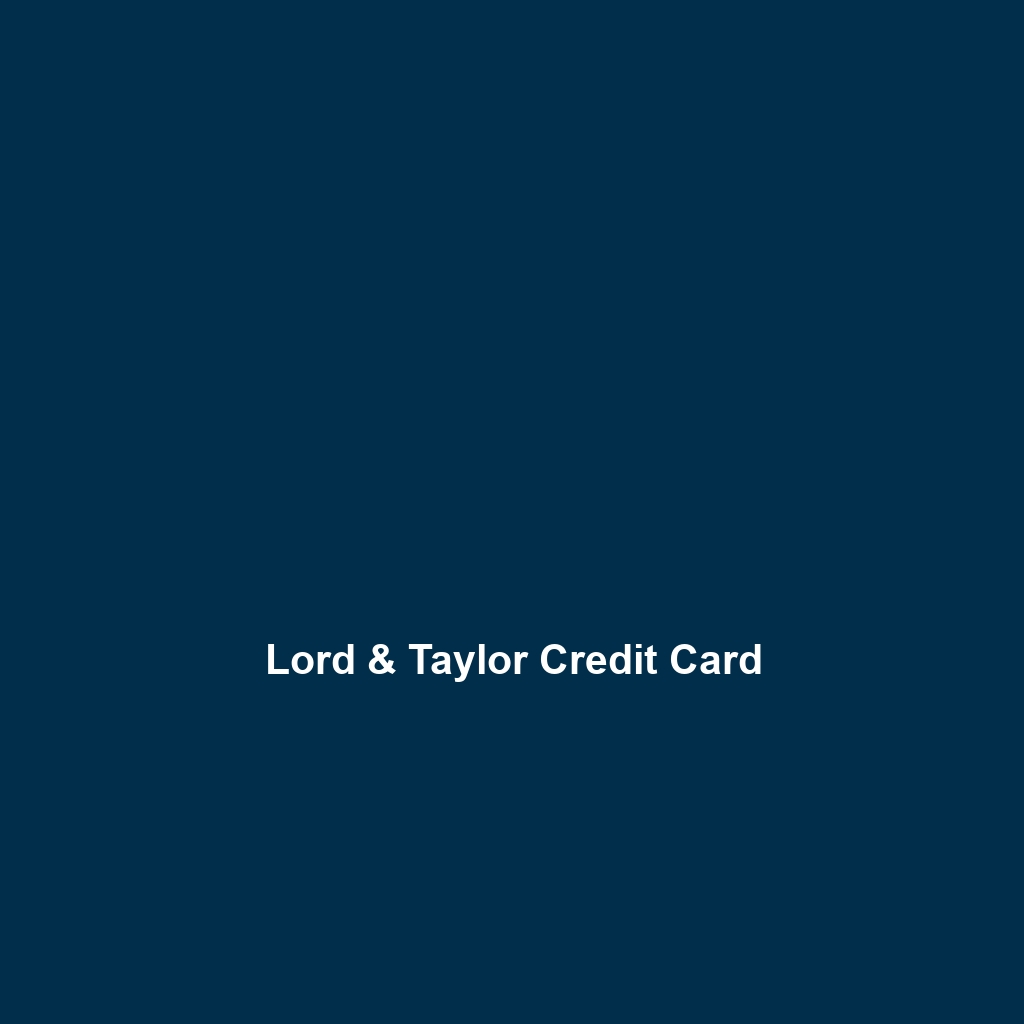 Lord & Taylor Credit Card