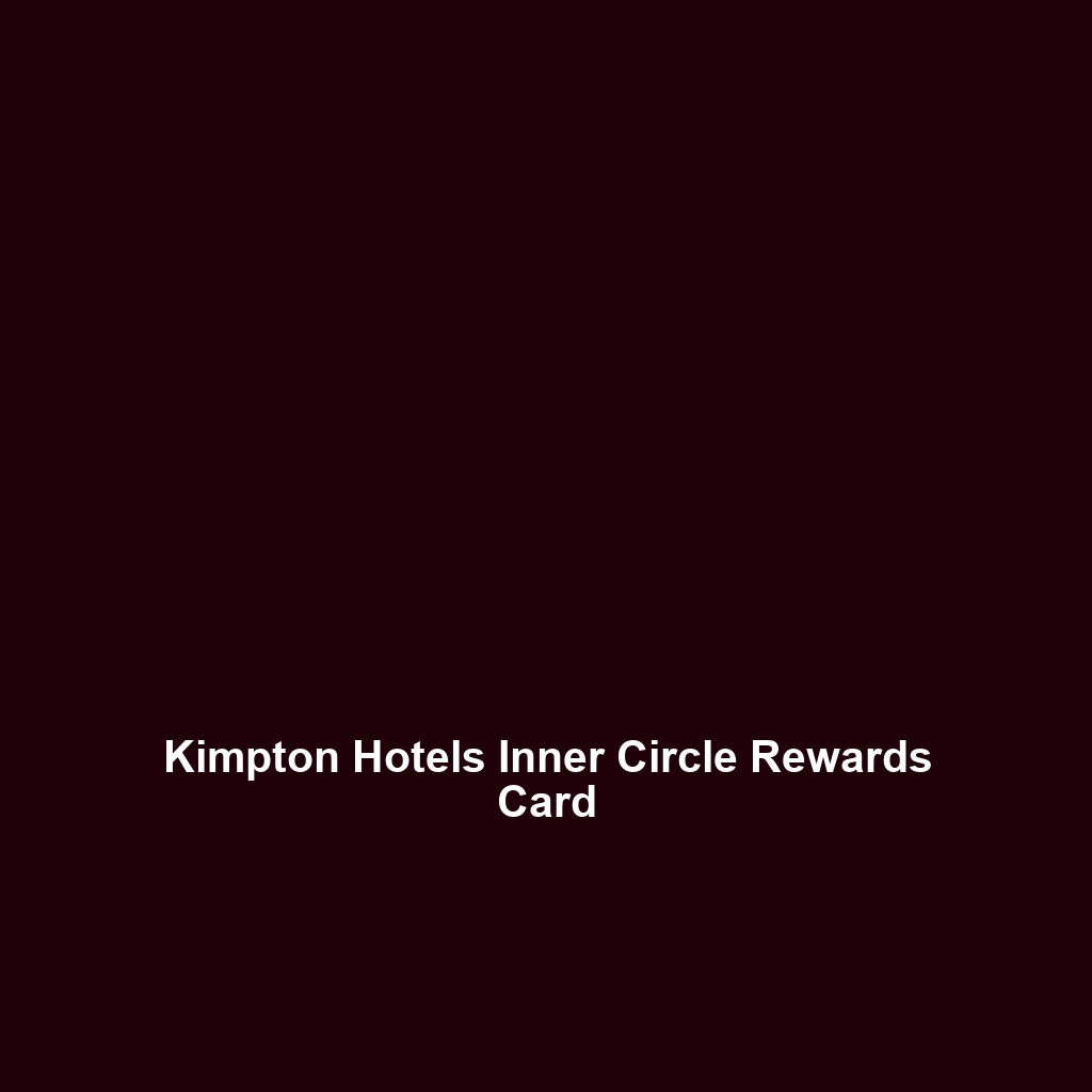 Kimpton Hotels Inner Circle Rewards