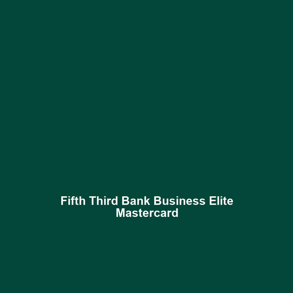 Fifth Third Bank Business Elite Mastercard