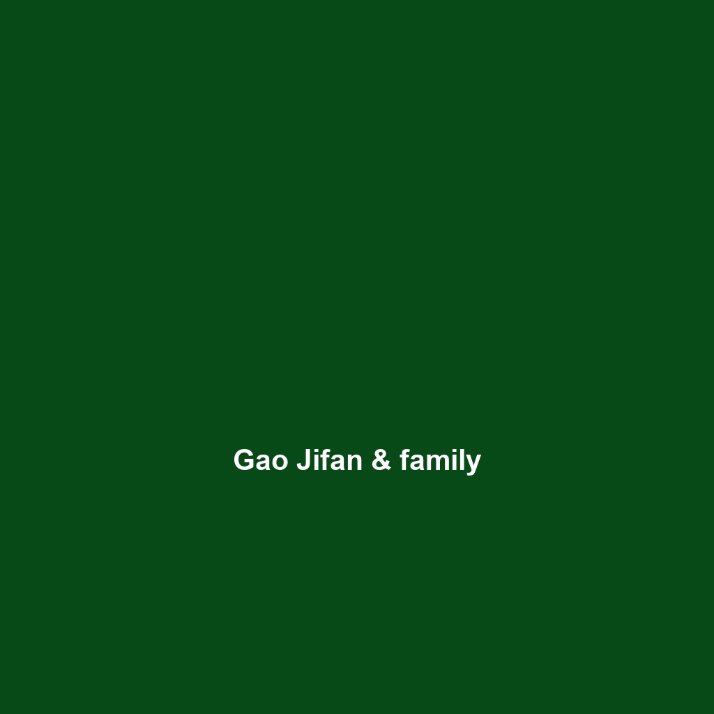 Gao Jifan & family