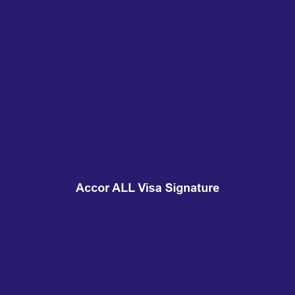 Accor ALL Visa Signature