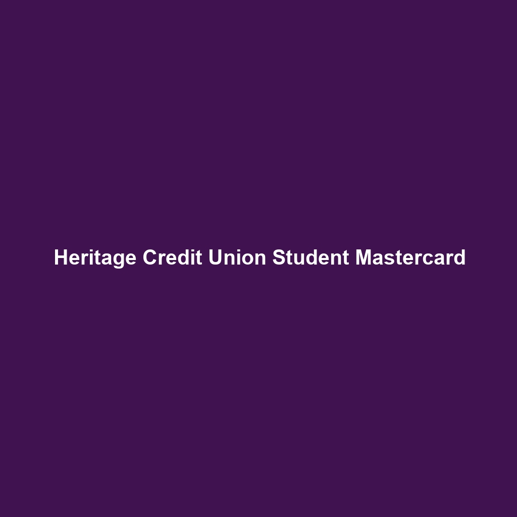 Heritage Credit Union Student Mastercard