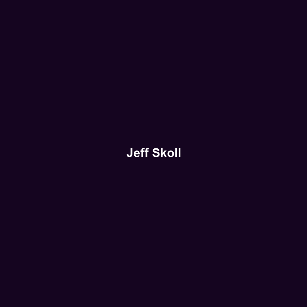 Jeff Skoll