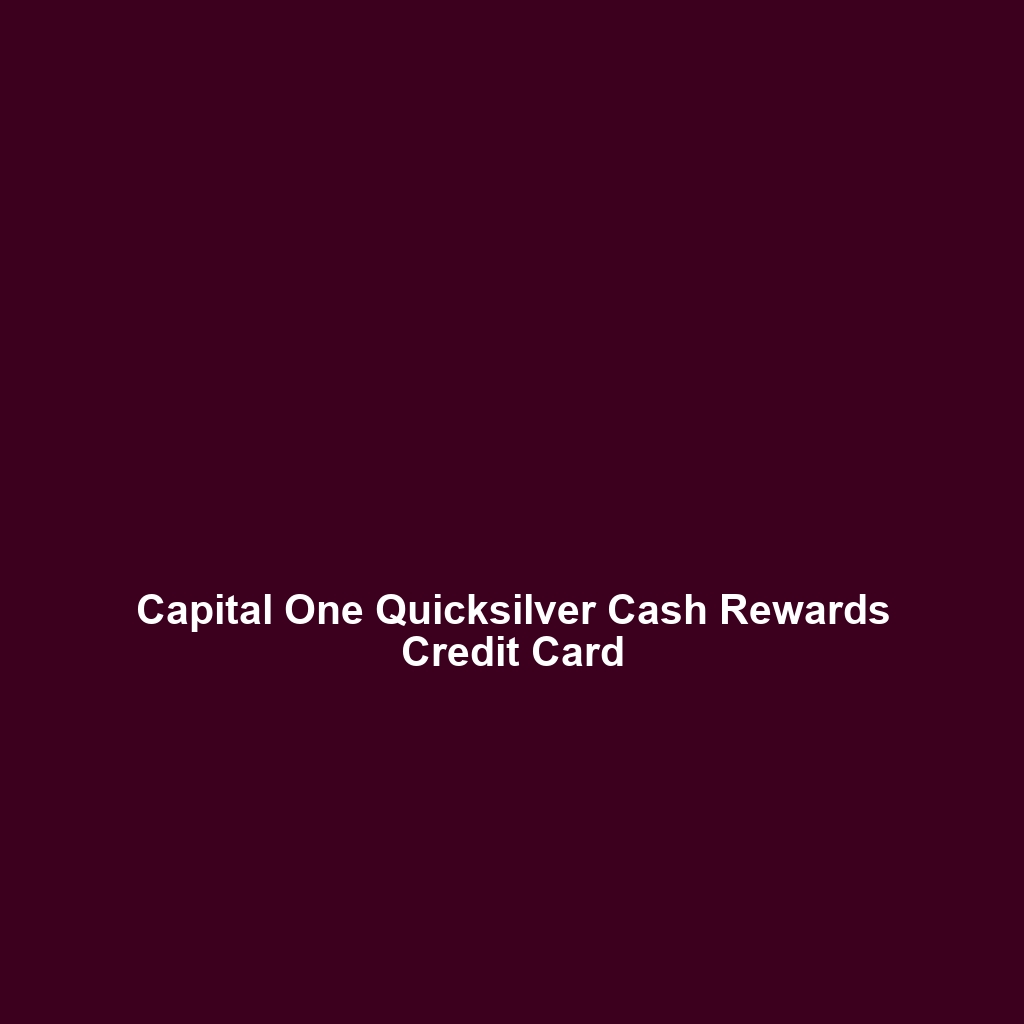 Capital One Quicksilver Cash Rewards Credit Card