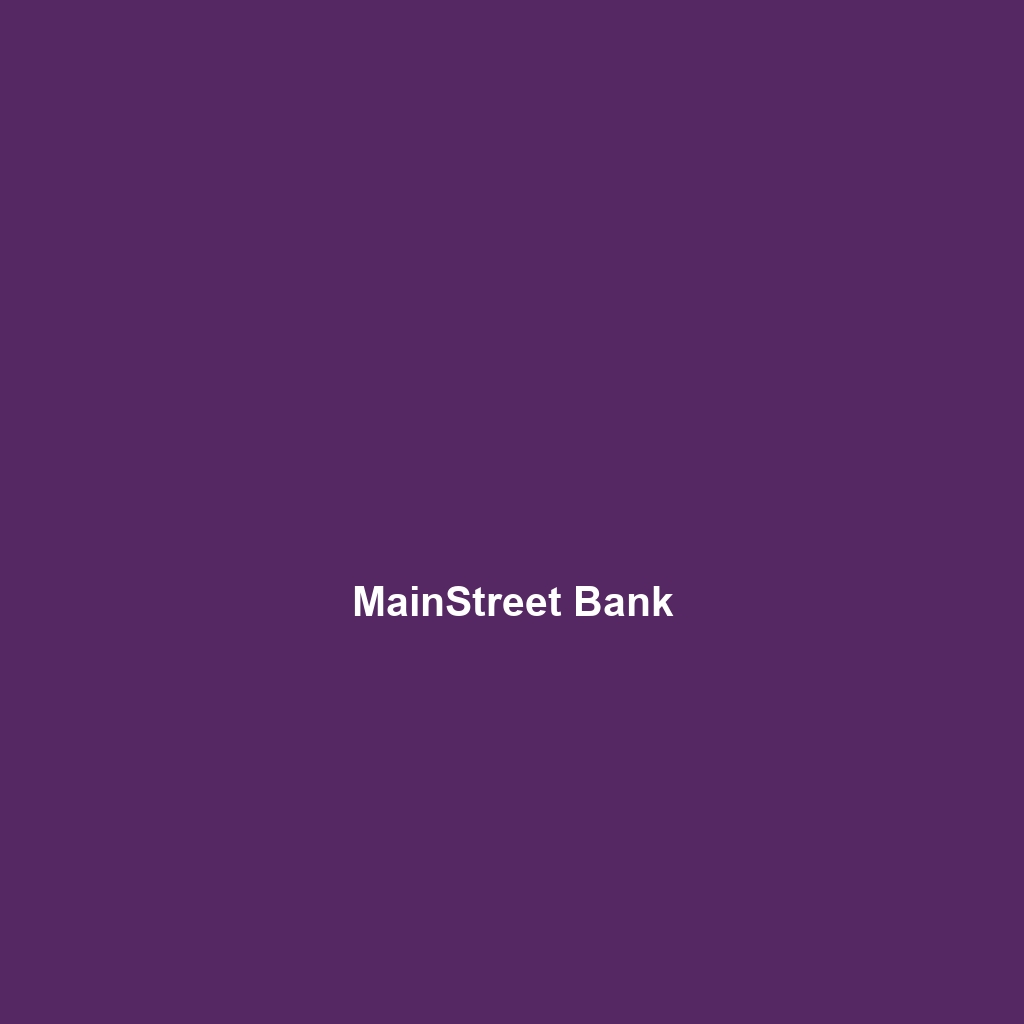 MainStreet Bank