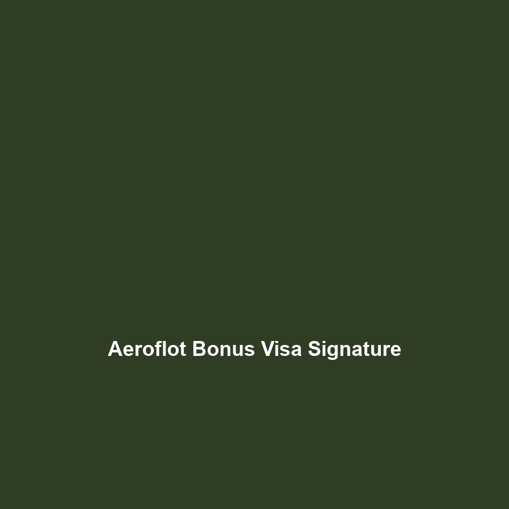 Aeroflot Bonus Visa Signature