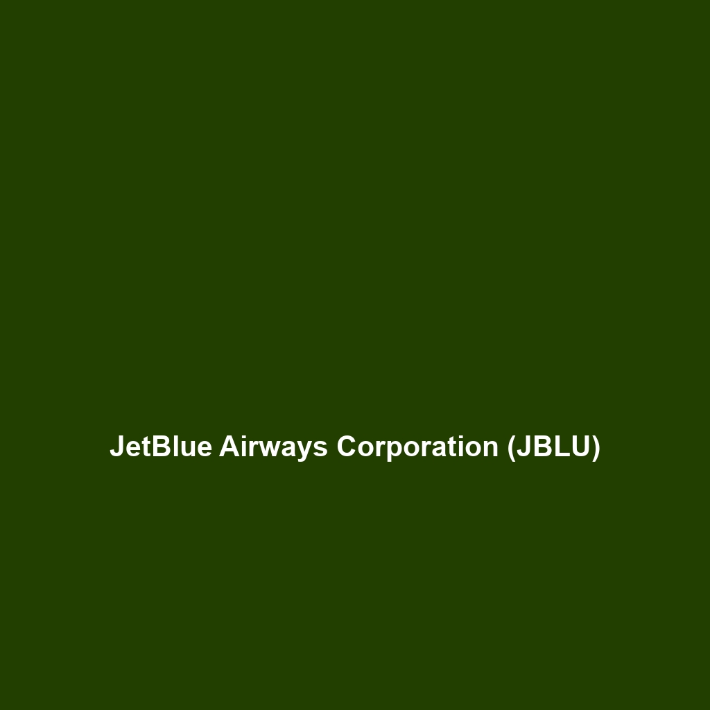 JetBlue Airways Corporation (JBLU)