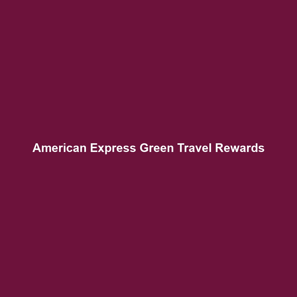 American Express Green Travel Rewards