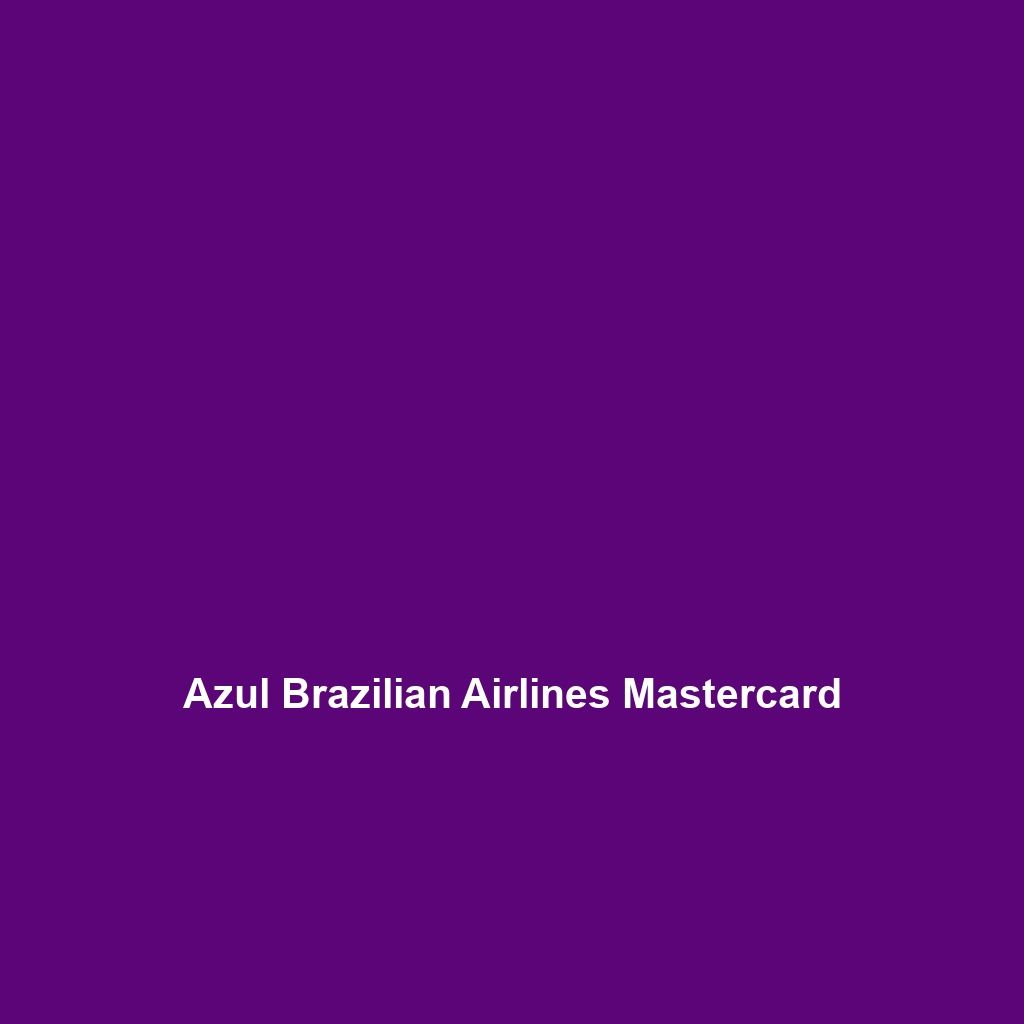 Azul Brazilian Airlines Mastercard