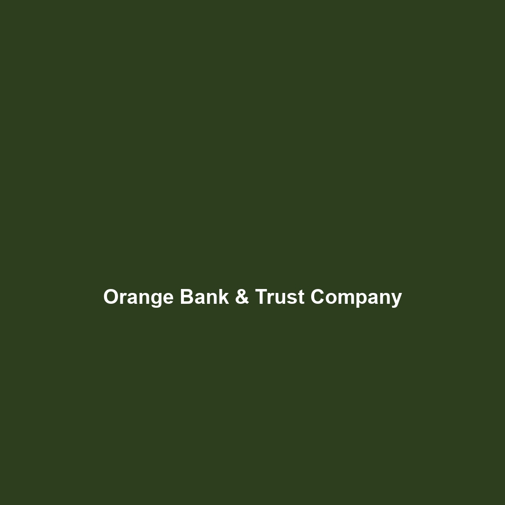 Orange Bank & Trust Company