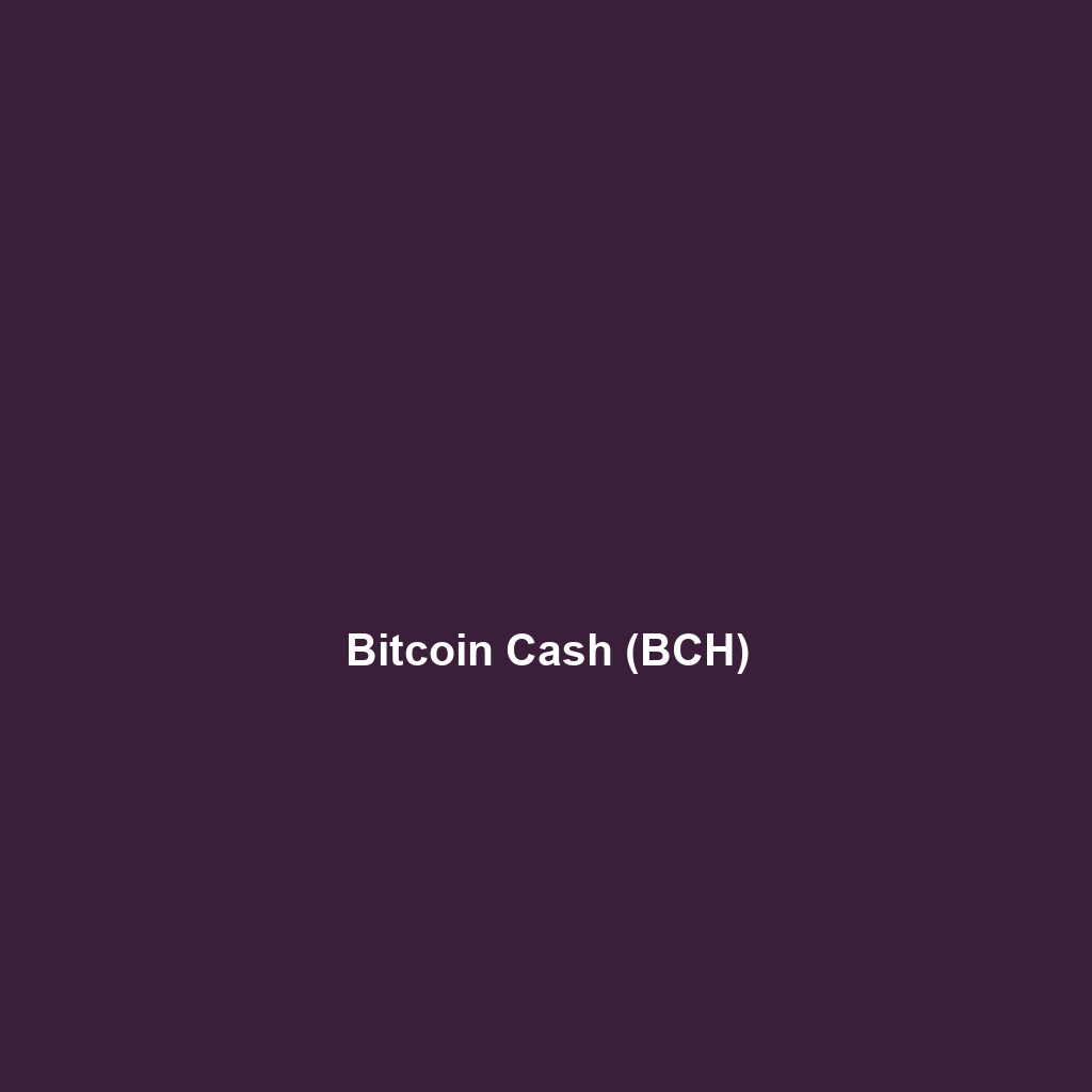 Bitcoin Cash (BCH)