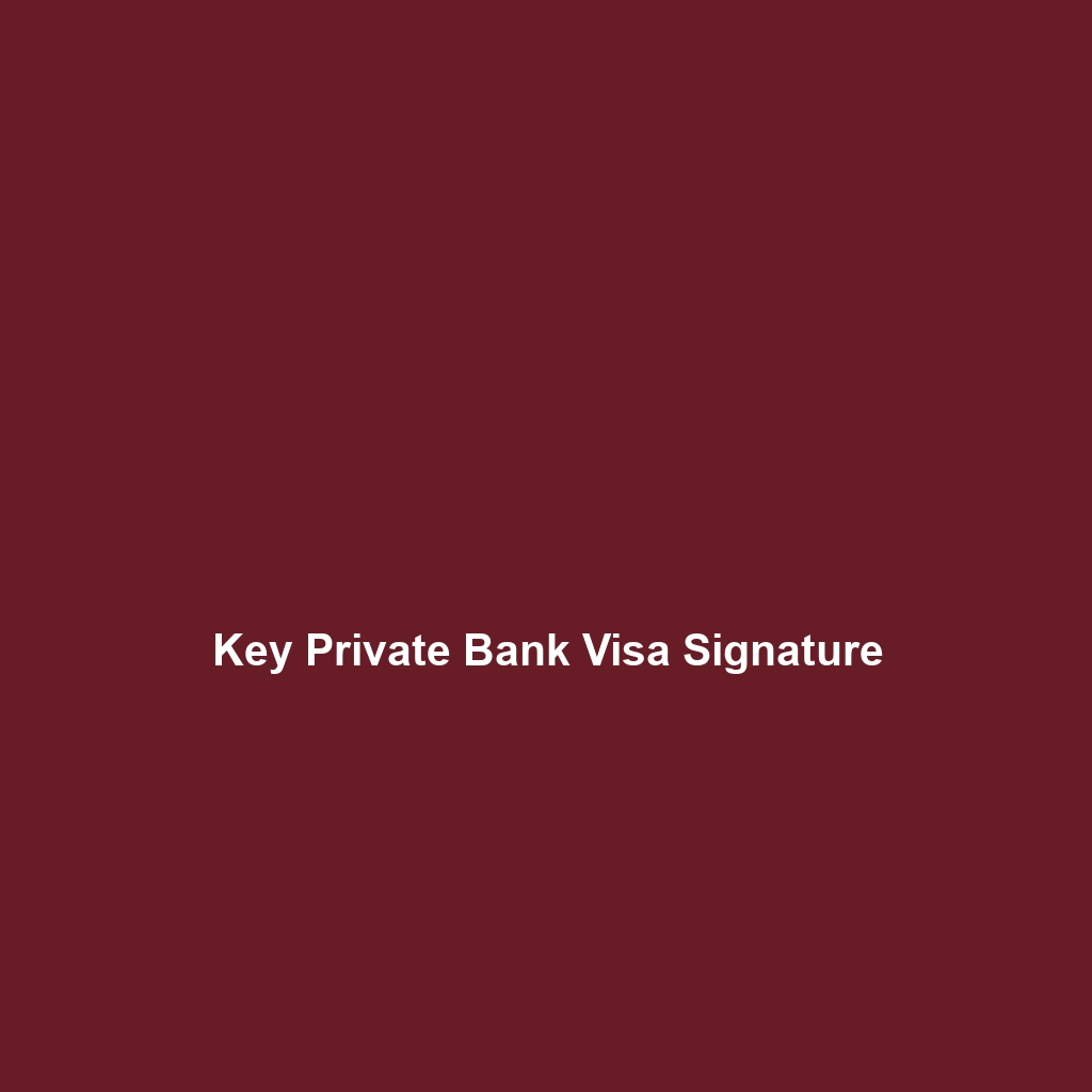 Key Private Bank Visa Signature