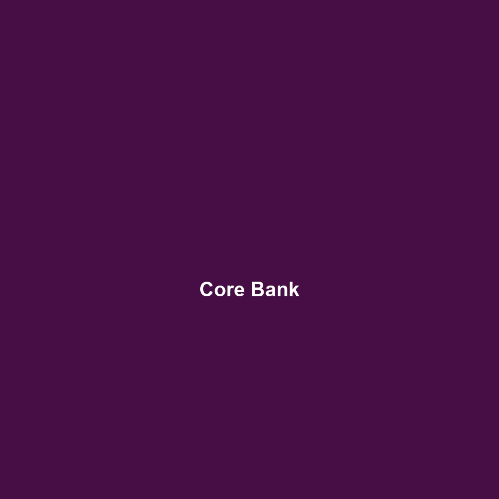 Core Bank