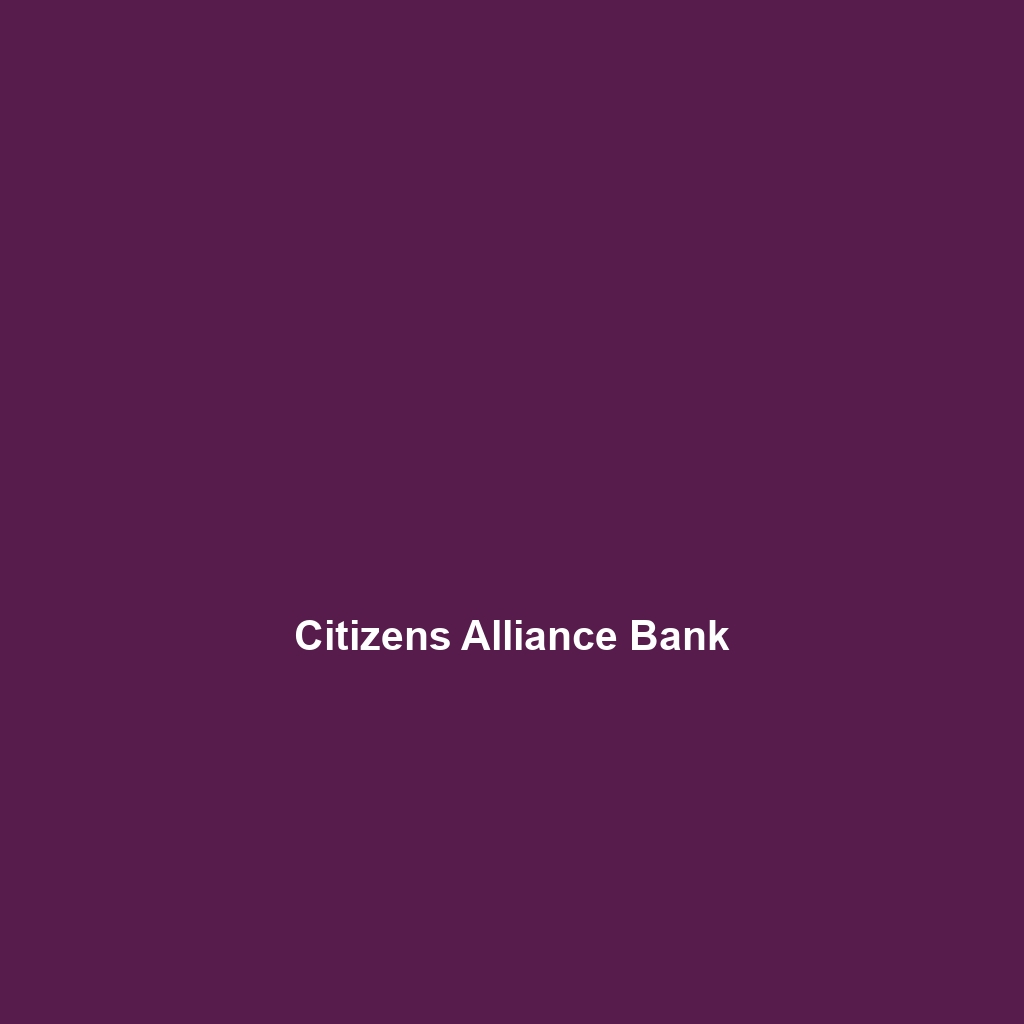 Citizens Alliance Bank