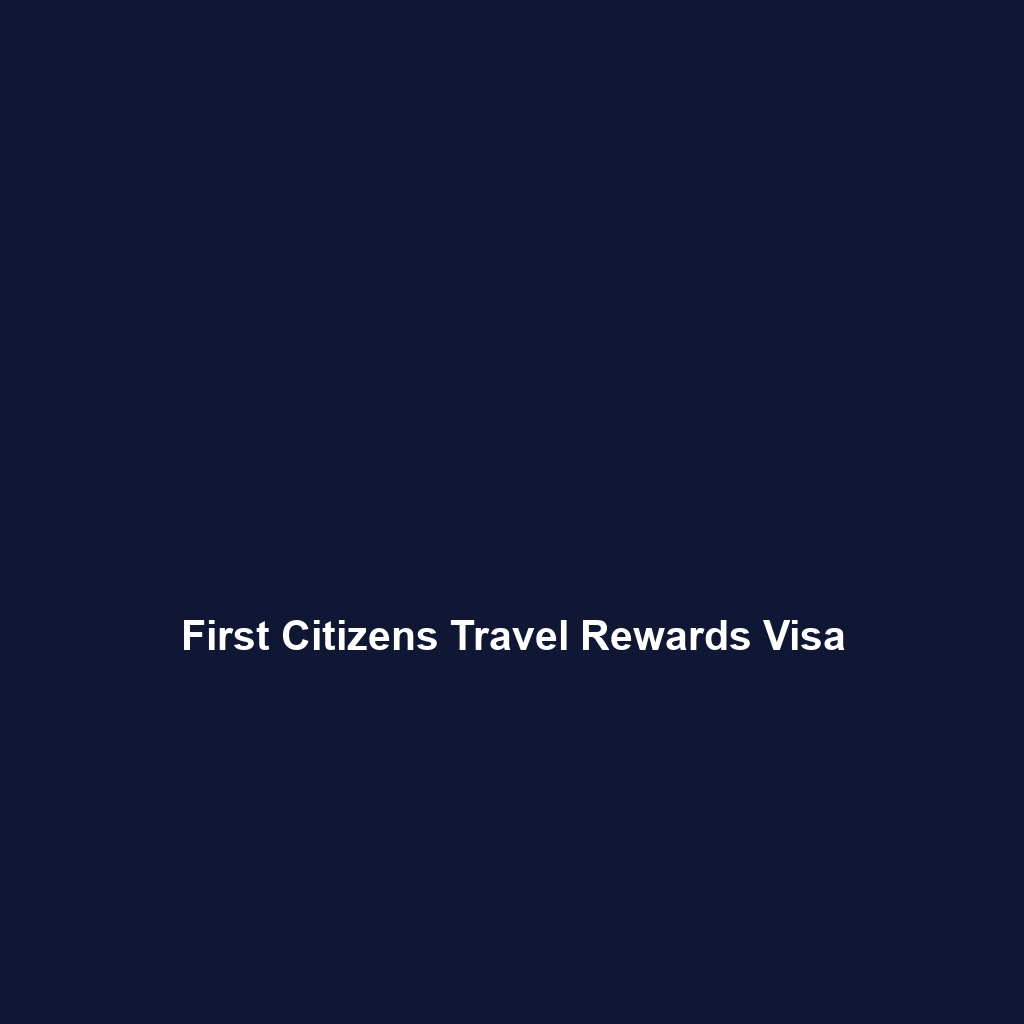 First Citizens Student Visa