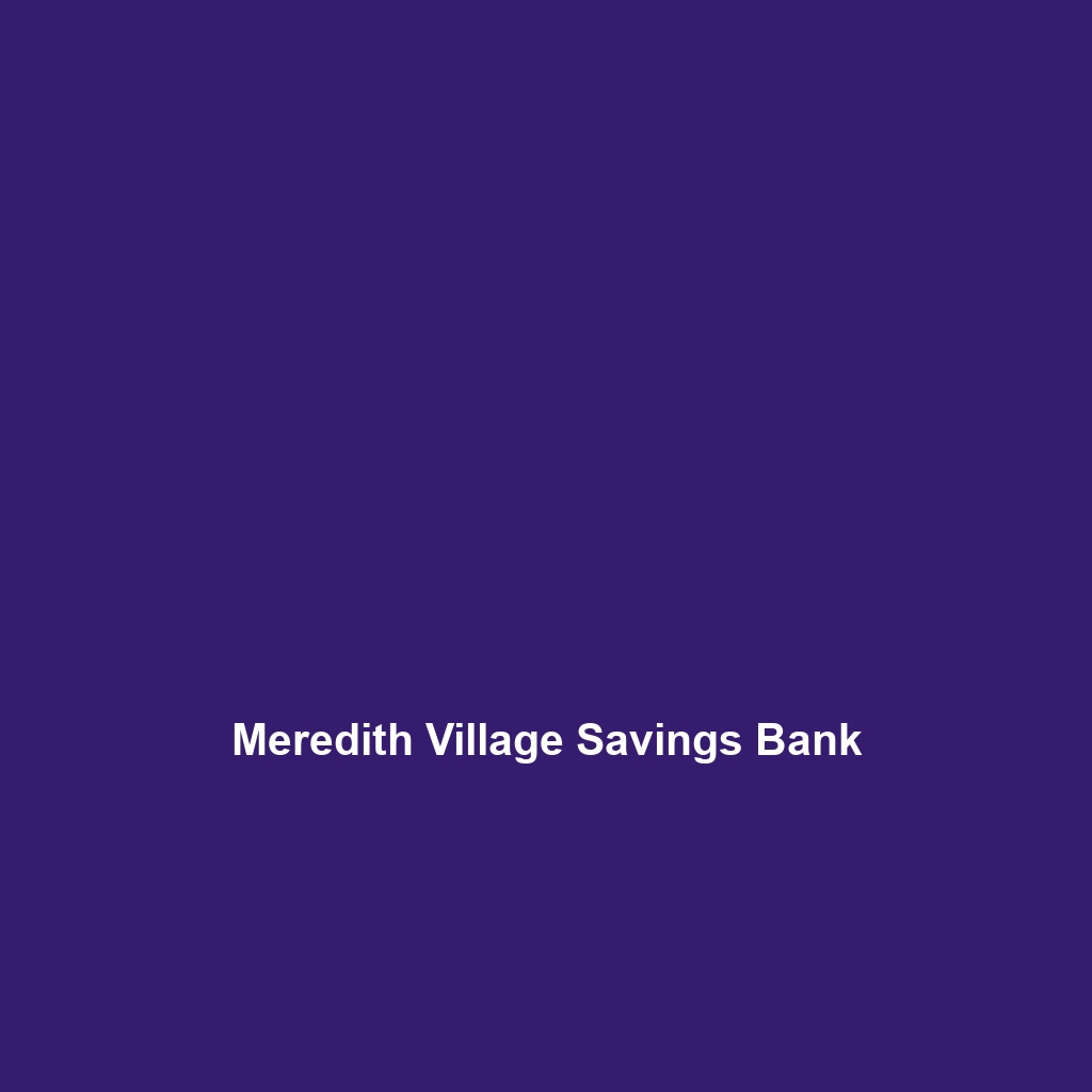 Meredith Village Savings Bank