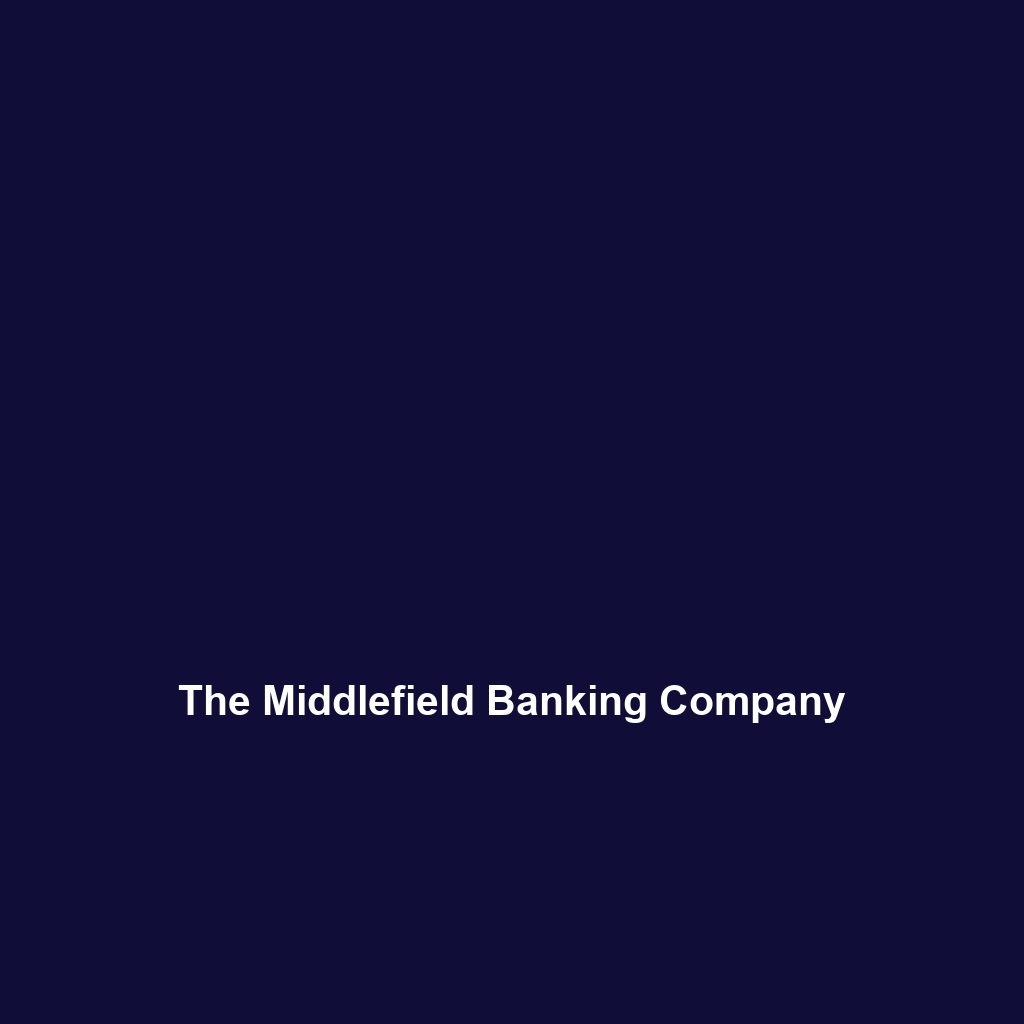 The Middlefield Banking Company