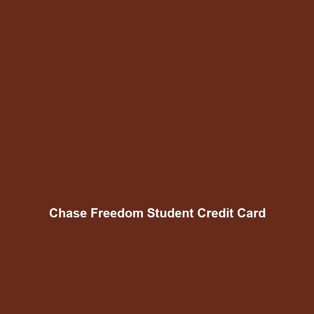 Chase Freedom Student Credit Card