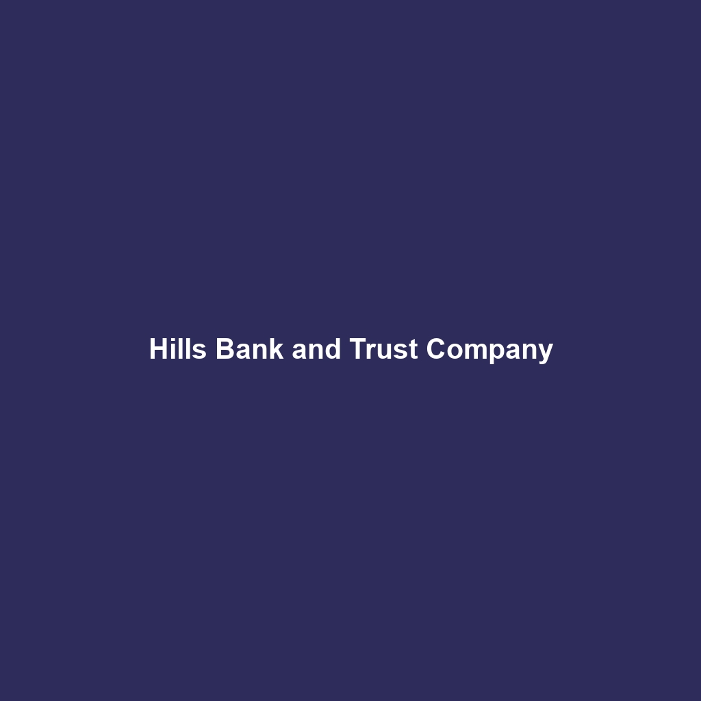 Hills Bank and Trust Company