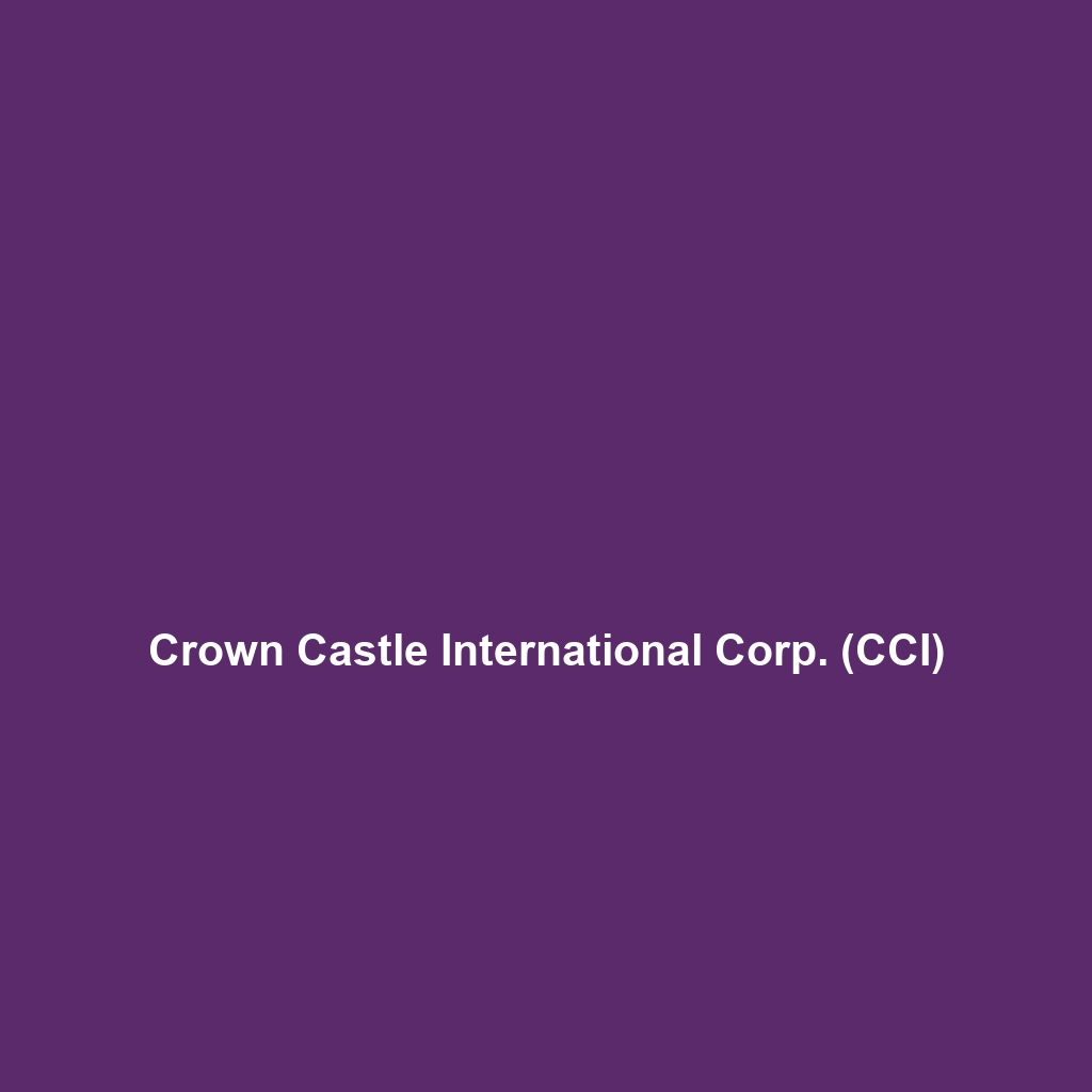 Crown Castle International Corp. (CCI)