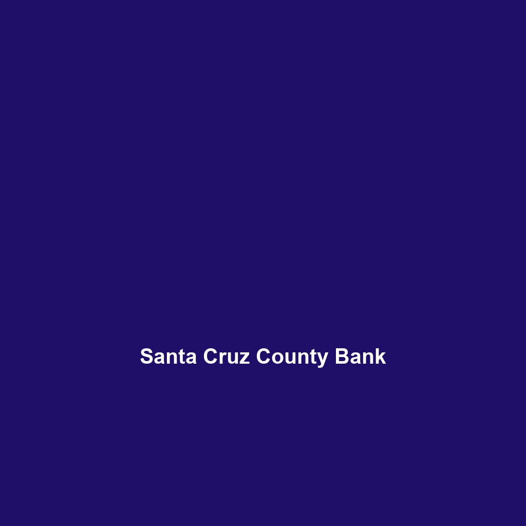 Santa Cruz County Bank