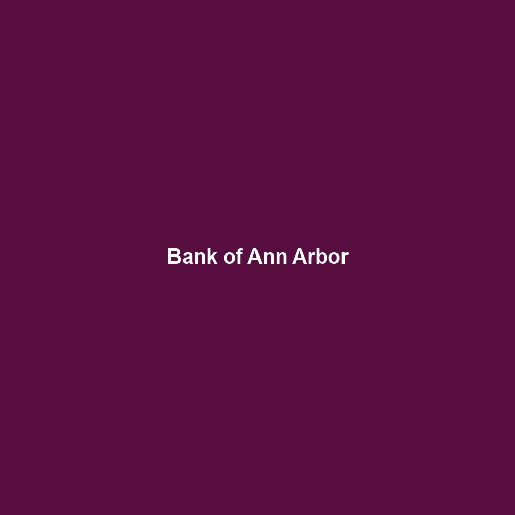 Bank of Ann Arbor