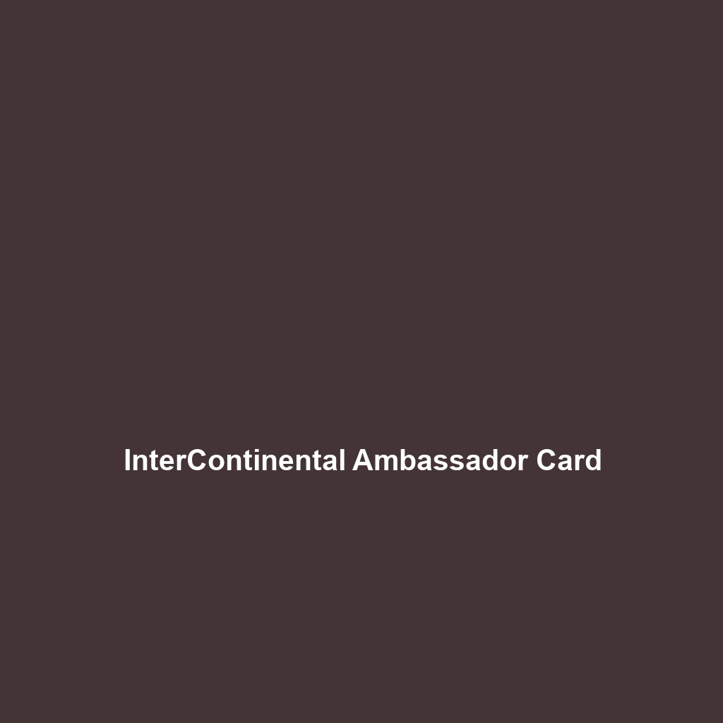 InterContinental Ambassador Card