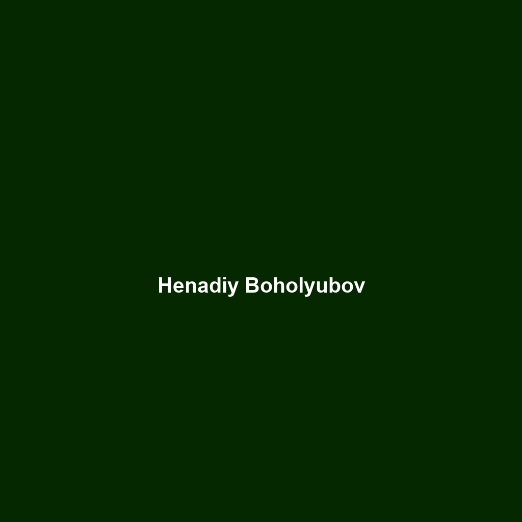 Henadiy Boholyubov