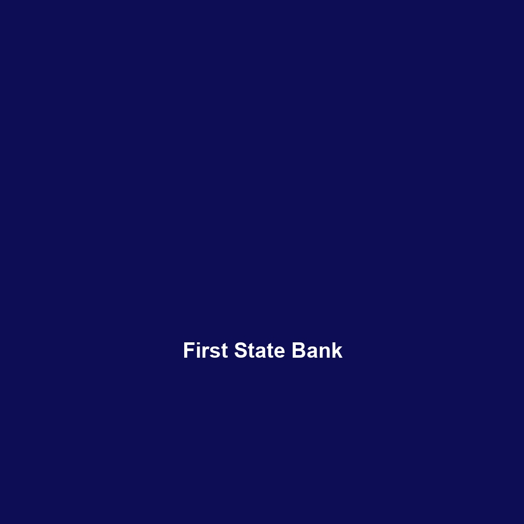 First State Bank