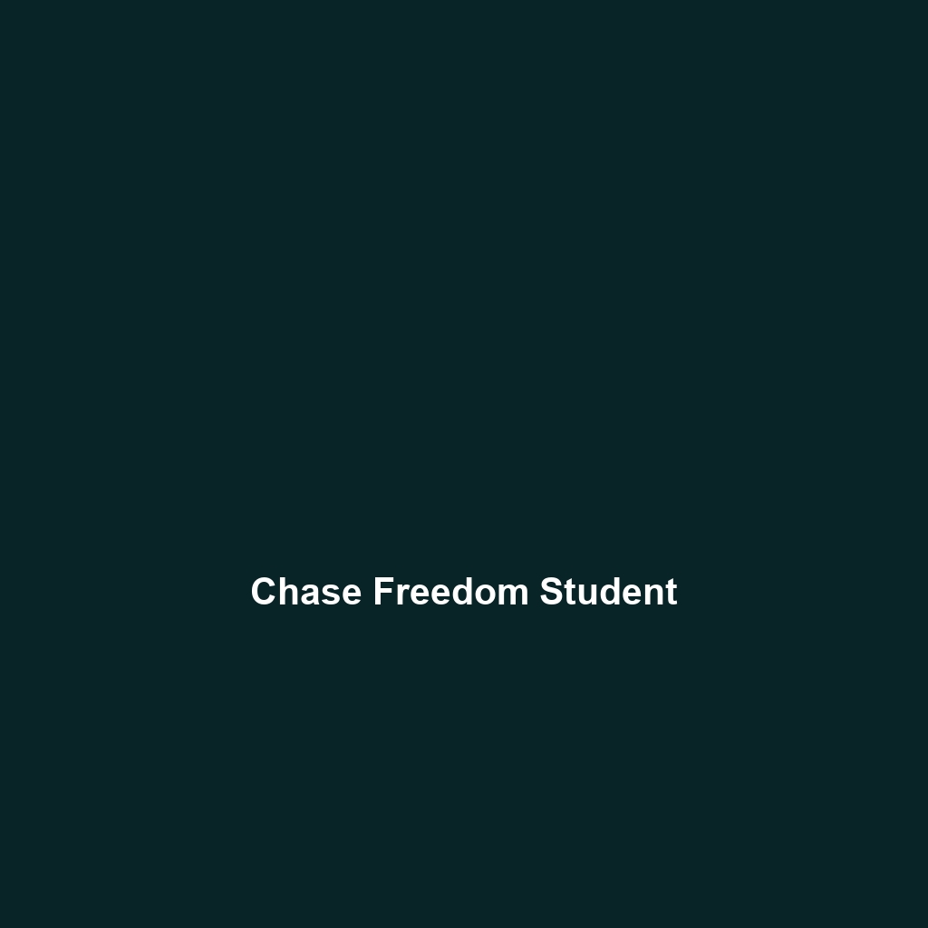 Chase Freedom Student