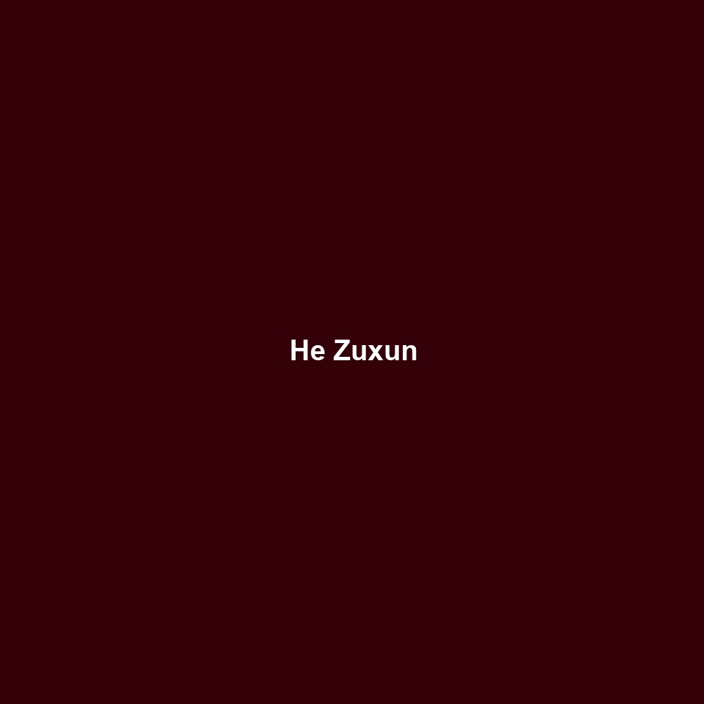 He Zuxun