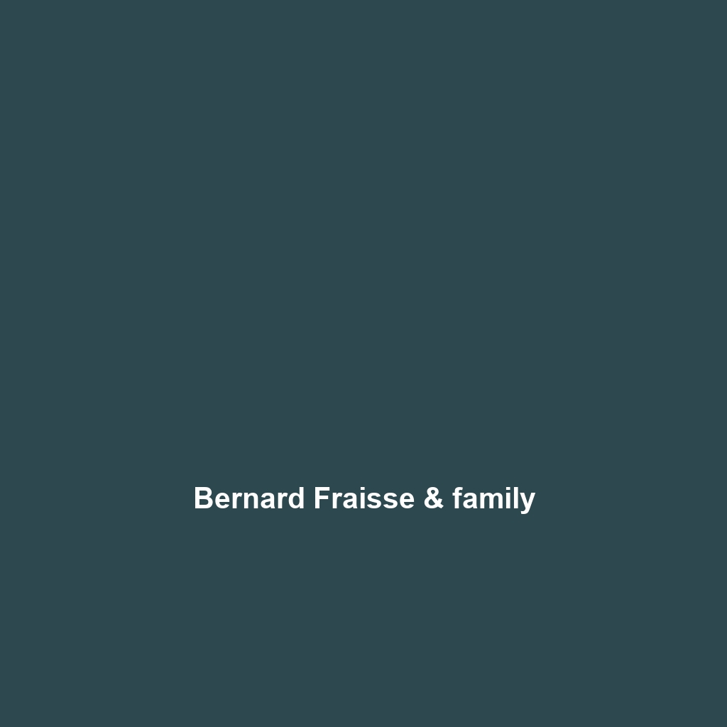 Bernard Fraisse & family