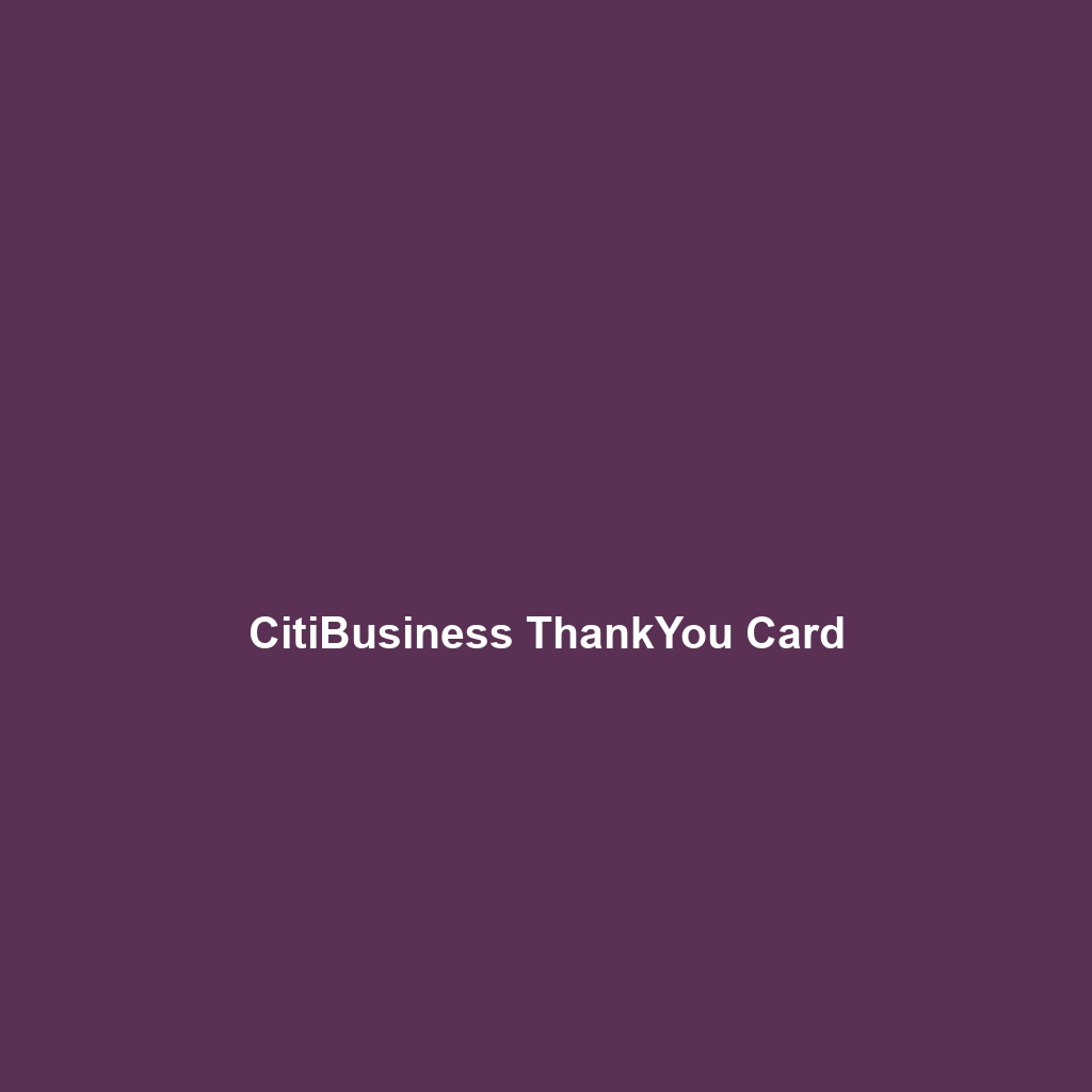 CitiBusiness ThankYou Card