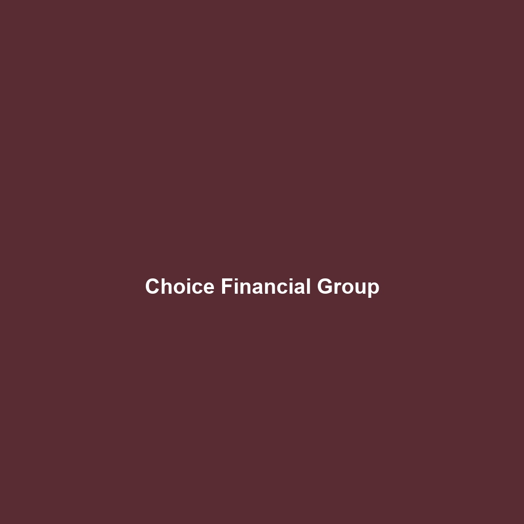 Choice Financial Group