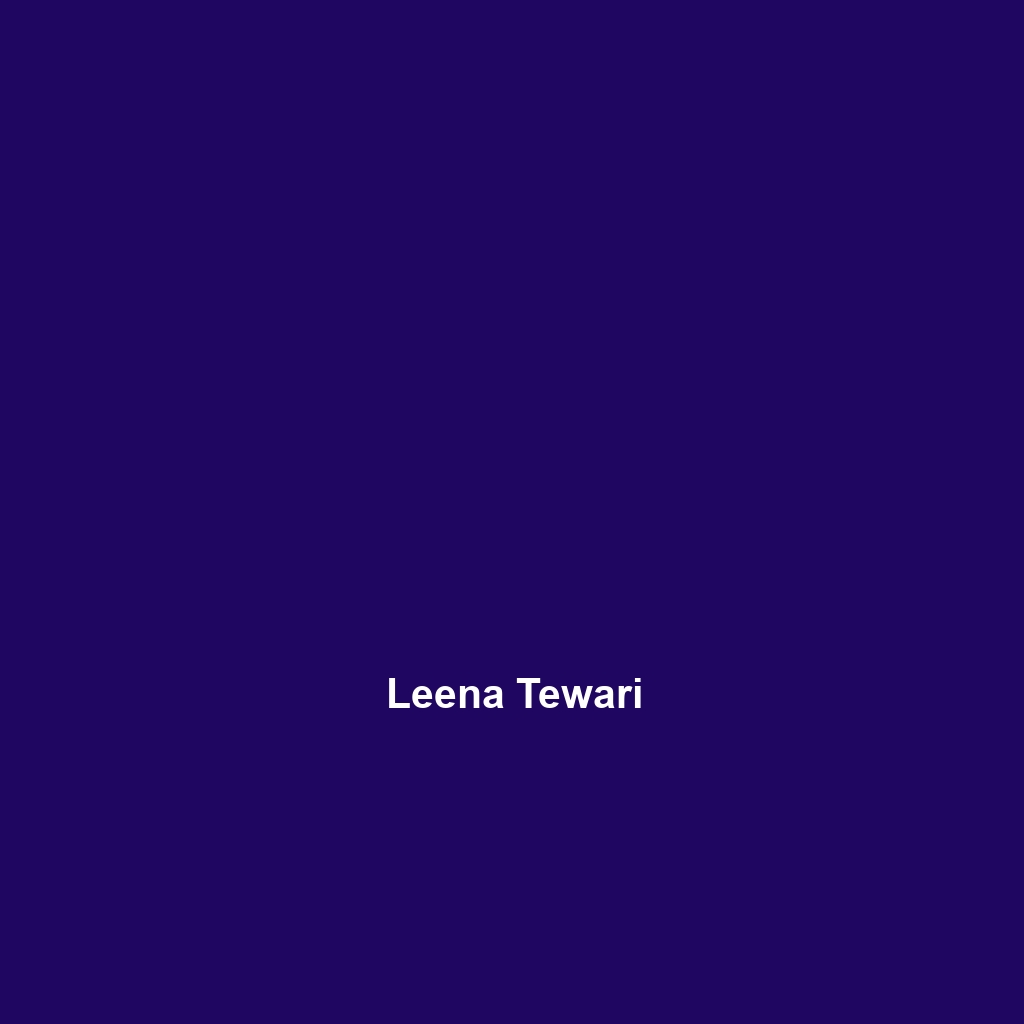 Leena Tewari