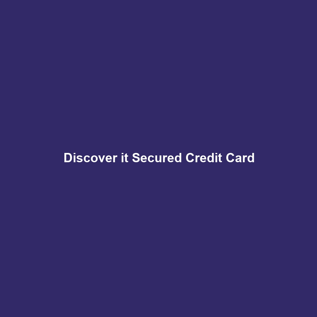 Discover it Secured Credit Card