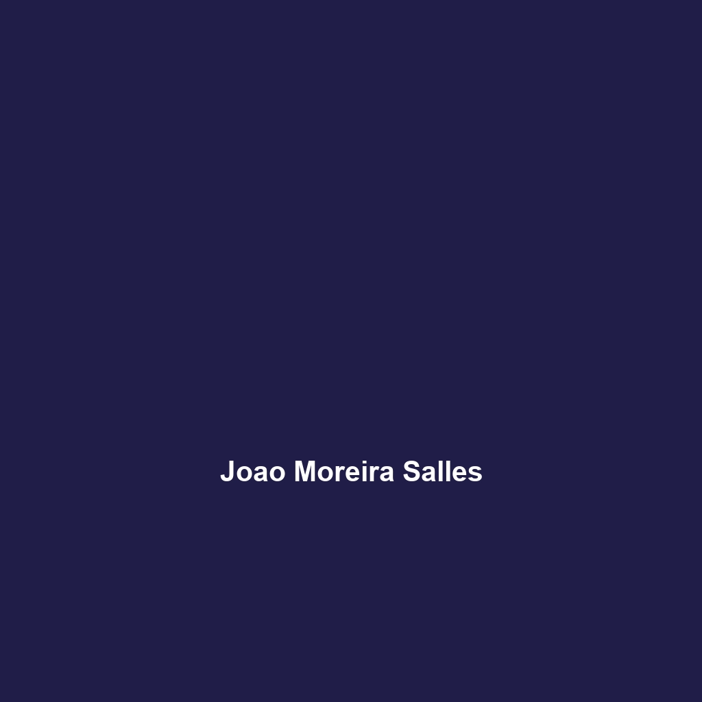 Joao Moreira Salles