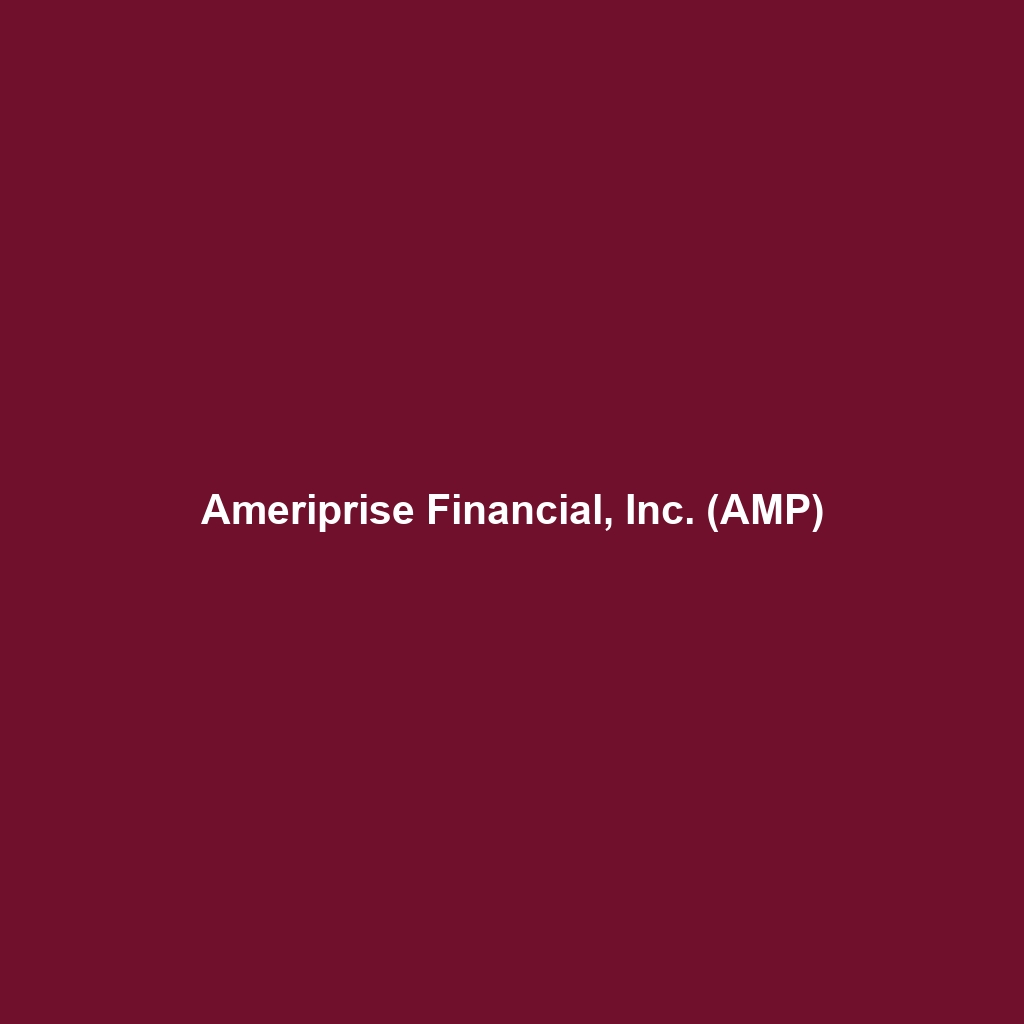 Ameriprise Financial, Inc. (AMP)