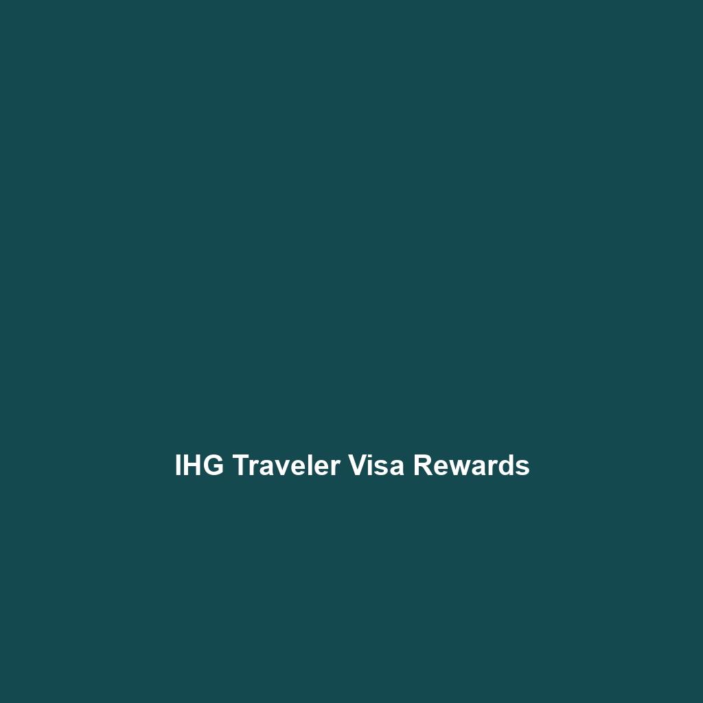 IHG Traveler Visa Rewards