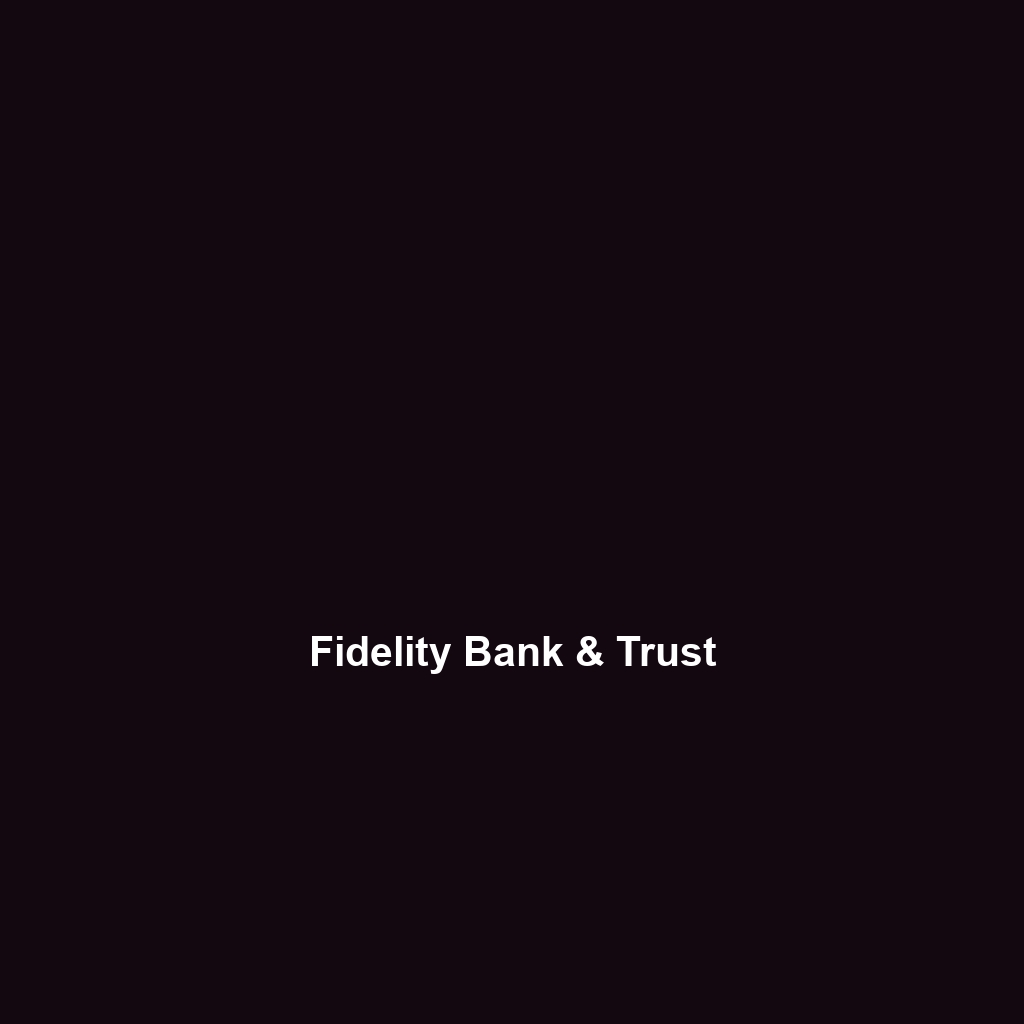 Fidelity Bank & Trust