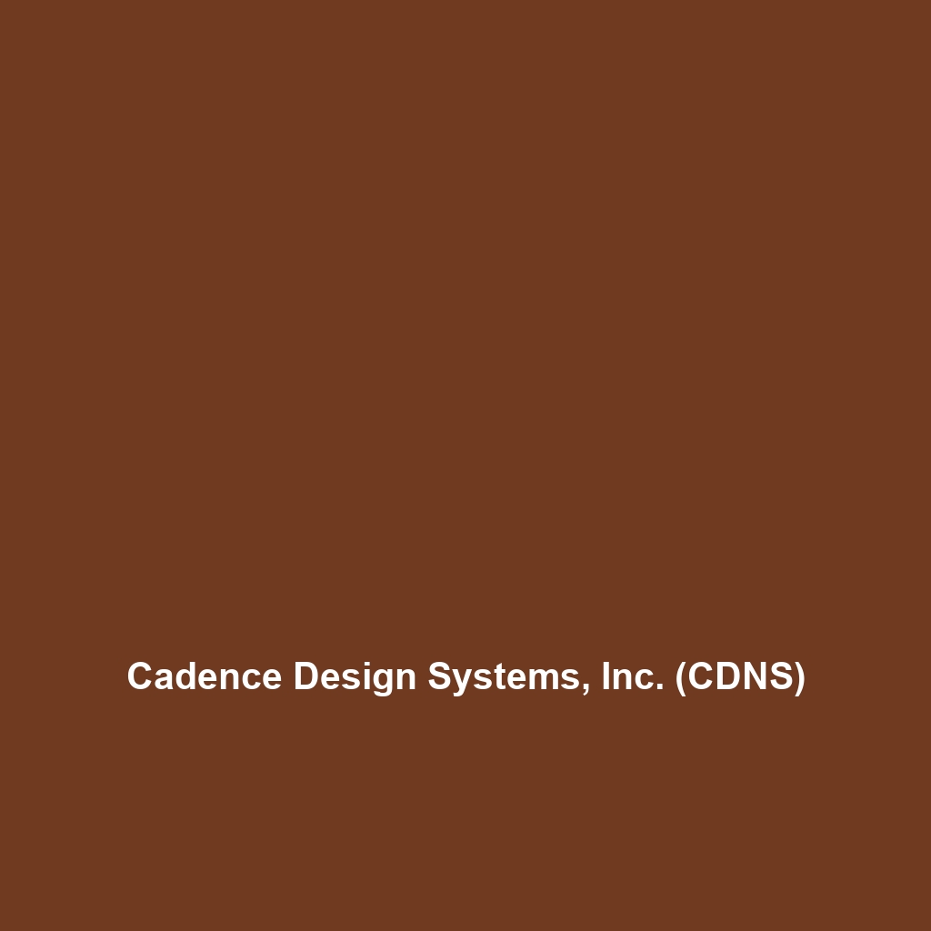 Cadence Design Systems, Inc. (CDNS)