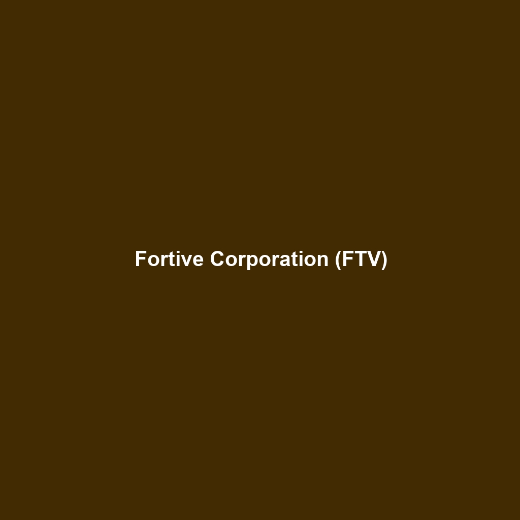 Fortive Corporation (FTV)