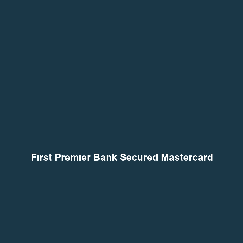 First Premier Bank Secured Mastercard