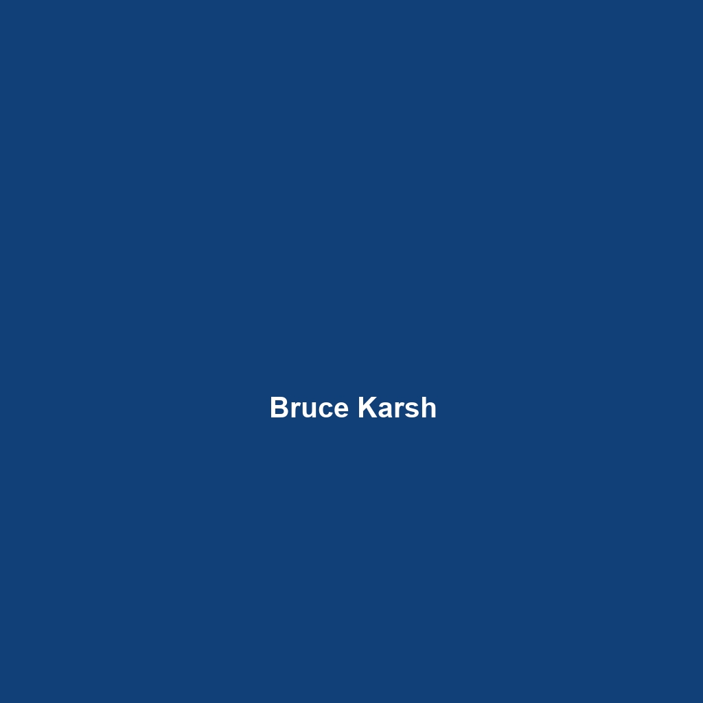 Bruce Karsh