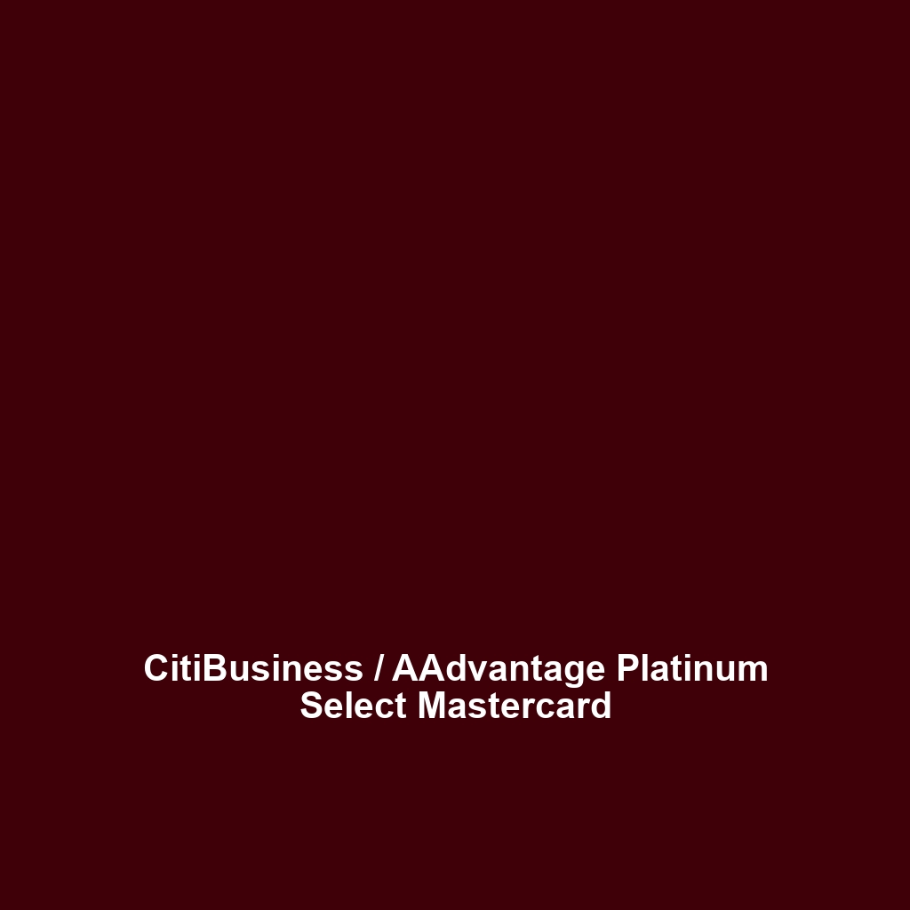 CitiBusiness / AAdvantage Platinum Select Mastercard